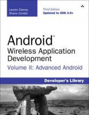 Android Wireless Application Development Volume II Advanced Topics Third Edition