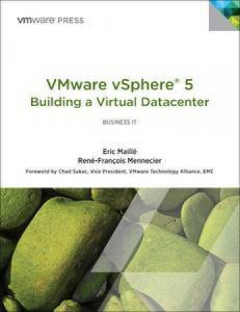 VMware vSphere 5 Building a Virtual Datacenter by Eric & Mennecier René-Francois Maille