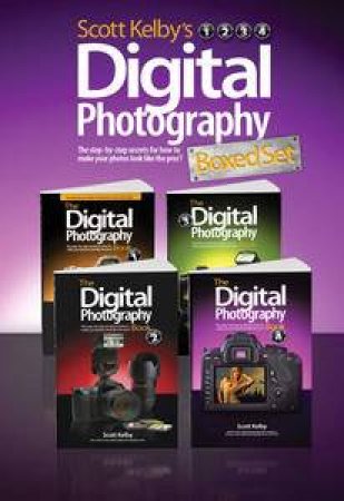 Scott Kelby's Digital Photography Boxed Set, Parts 1, 2, 3, and 4 by Scott Kelby
