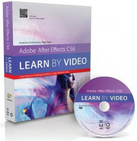 Adobe After Effects CS6: Learn by Video by Angie Taylor & Video2brain