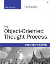 The ObjectOriented Thought Process Fourth Edition