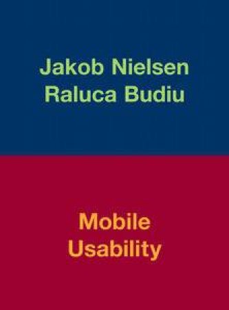 Mobile Usability by Jakob & Budiu Raluca Nielsen