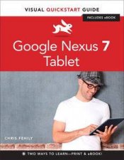 Google Nexus 7 Tablet Visual QuickStart Guide