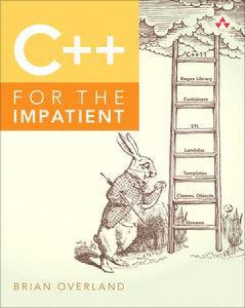 C++ for Impatient by Brian Overland