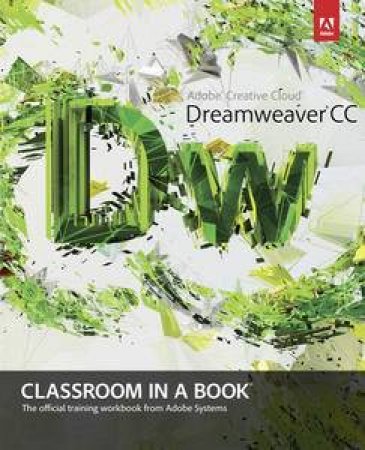 Adobe Dreamweaver CC Classroom in a Book by Creative Team Adobe