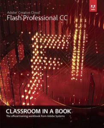 Adobe Flash Professional CC Classroom in a Book by Creative Team Adobe
