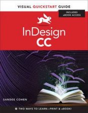 InDesign CC Visual QuickStart Guide