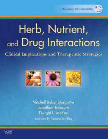 Herb,  Nutrient, and Drug Interactions by Mitchell Bebel Stargrove & Jonathan Treasure & Dwight L. McKee