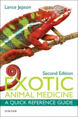 Exotic Animal Medicine by Lance Jepson