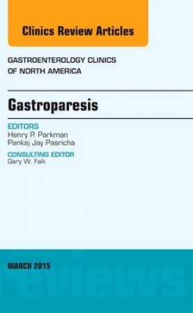Gastroparesis by Henry P. Parkman