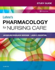 Lehnes Pharmacology for Nursing Care