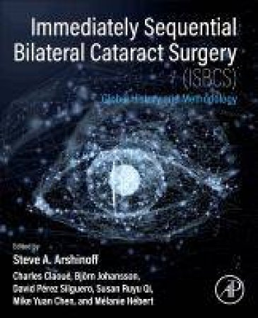 Immediately Sequential Bilateral Cataract Surgery (ISBCS) by Unknown