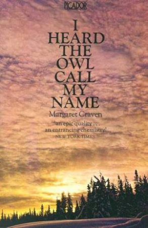 I Heard The Owl Call My Name by Margaret Craven