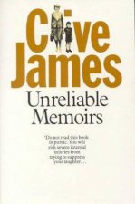Clive James Unreliable Memoirs I