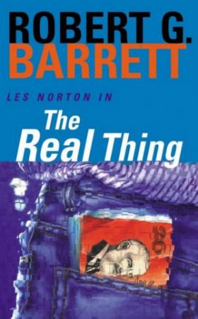 The Real Thing by Robert G Barrett