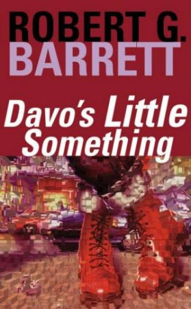 Davo's Little Something by Robert G Barrett