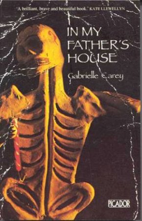 In My Father's House by Gabrielle Carey