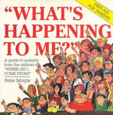 What's Happening To Me? by Peter Mayle