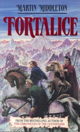 Fortalice by Martin Middleton