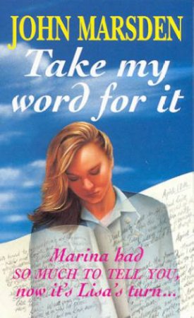 Take My Word For It by John Marsden