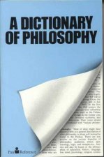 A Dictionary Of Philosophy