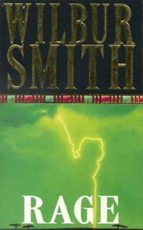 Rage by Wilbur Smith