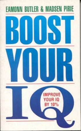 Boost Your IQ by Eamon Butler