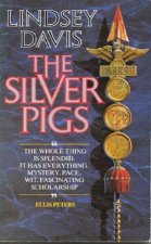 A Marcus Didius Falco Mystery The Silver Pigs