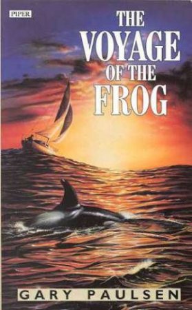 The Voyage Of The Frog by Gary Paulsen