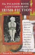 The Picador Book Of Contemporary  Irish Fiction
