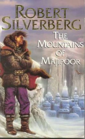 The Mountains Of Majipoor by Robert Silverberg