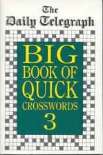 Big Book Of Quick Crosswords 3