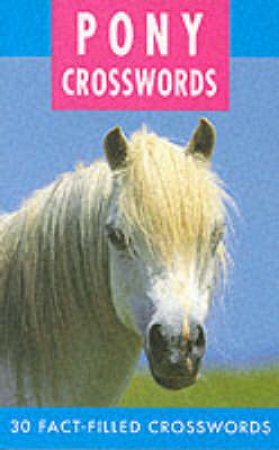 Pony Crosswords by Hutchinson, Mike
