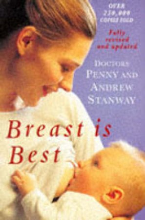 Breast Is Best by Andrew Stanway