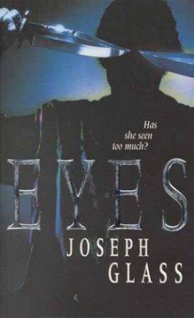 Eyes by Joseph Glass
