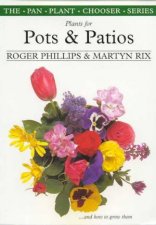 Plants For Pots  Patios