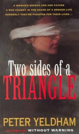 Two Sides Of A Triangle by Peter Yeldham
