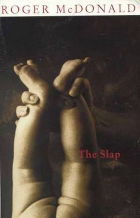The Slap by Roger McDonald