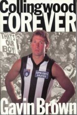 Collingwood Forever Gavin Brown