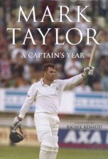 Mark Taylor A Captains Year