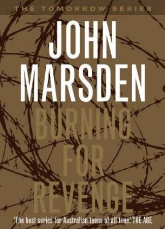 Burning For Revenge by John Marsden