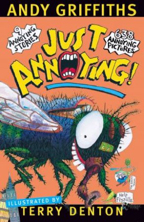 Just Annoying! by Andy Griffiths