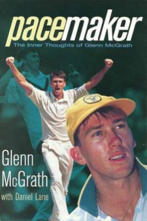 Pacemaker by Glen McGrath & Daniel Lane