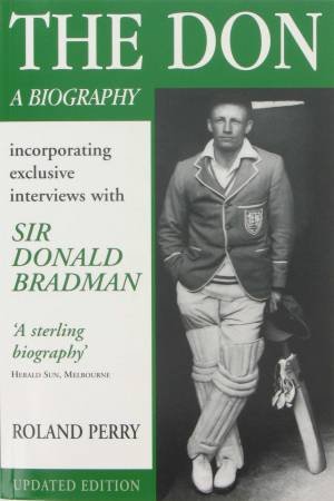Bradman: The  Don by Roland Perry