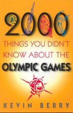 2000 Things About The Olympic Games