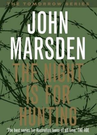 The Night Is For Hunting by John Marsden