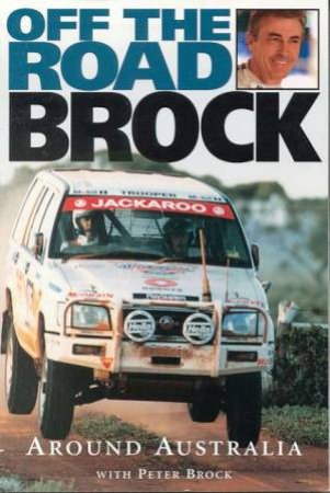 Off The Road, Brock by Peter Brock