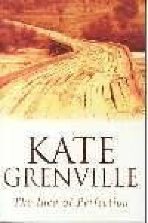 Idea Of Perfection by Kate Grenville