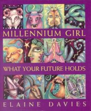 Millennium Girl What Your Future Holds