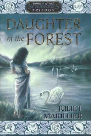 Daughter Of The Forest - OE by Juliet Marillier